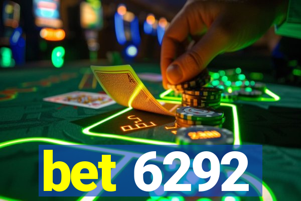 bet 6292